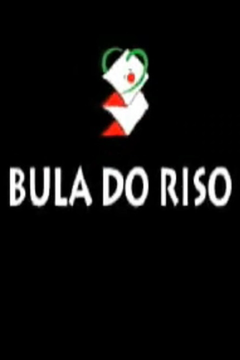 Poster de Curta Bula do Riso - O Filme (2006)