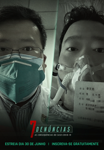 7 Denúncias: As Consequências do Caso COVID-19 (7 Denúncias: As Consequências do Caso COVID-19)