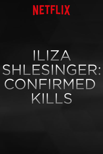 Iliza Shlesinger: Confirmed Kills - Poster / Capa / Cartaz - Oficial 2