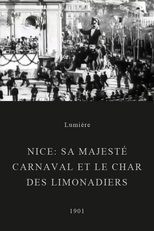 Nice: Sa Majesté Carnaval et le char des Limonadiers (Nice: Sa Majesté Carnaval et le char des Limonadiers)