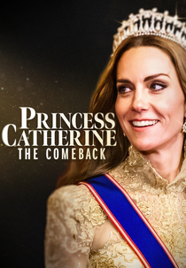 Princess Catherine: The Comeback (Princess Catherine: The Comeback)