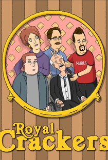 Royal Crackers (1ª Temporada) - Poster / Capa / Cartaz - Oficial 1