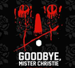 Goodbye Mr. Christie