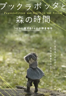 Pukkulapottas and Hours in The Forest