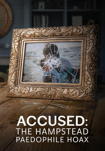 Accused: The Hampstead Paedophile Hoax (Accused: The Hampstead Paedophile Hoax)