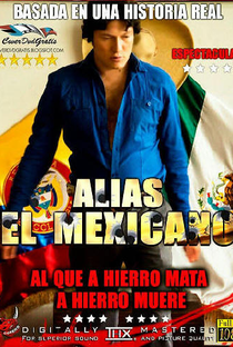 Alias El Mexicano - Poster / Capa / Cartaz - Oficial 2