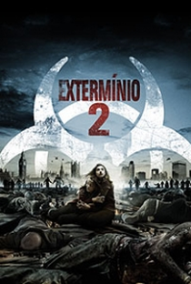 Extermínio 2 - Poster / Capa / Cartaz - Oficial 1