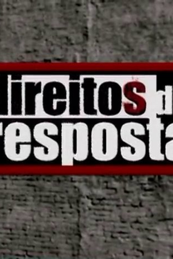 Poster de TV Direitos de Resposta (2005)
