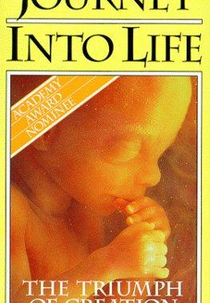 Journey Into Life: The World of the Unborn (Journey Into Life: The World of the Unborn)