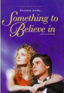 Algo Em Que Acreditar (Something to Believe In)