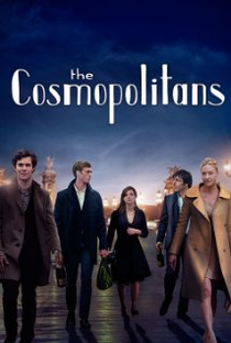 The Cosmopolitans - Poster / Capa / Cartaz - Oficial 1