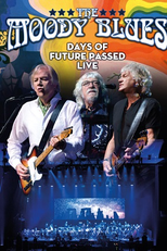 The Moody Blues: Days of Future Passed Live (The Moody Blues: Days of Future Passed Live)
