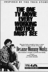 Uma Questão Familiar (Because Mommy Works)