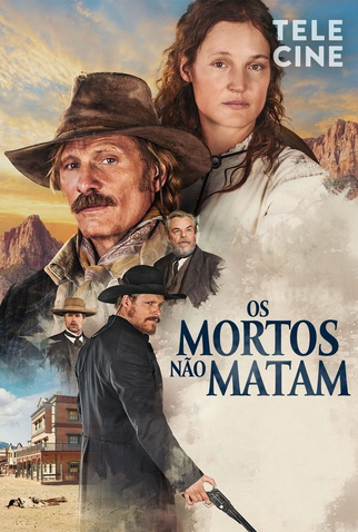 Poster 5 de Filme Os Mortos Não Matam (2023)