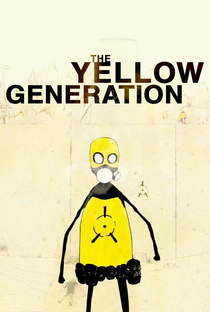 The Yellow Generation - Poster / Capa / Cartaz - Oficial 1