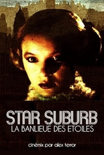 Star Suburb: La banlieue des étoiles - Poster / Capa / Cartaz - Oficial 1