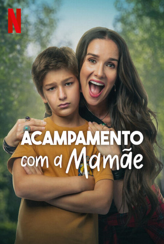 Poster 1 de Filme Acampamento com a Mamãe (2024)