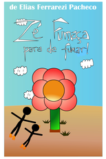 Zé Fumaça Para de Fumar! (Zé Fumaça Para de Fumar!)