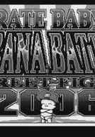 Pirate Baby's Cabana Battle Street Fight 2006 (Pirate Baby's Cabana Battle Street Fight 2006)