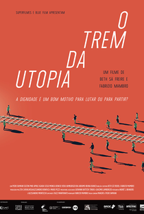 O Trem da Utopia - Poster / Capa / Cartaz - Oficial 1