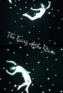The Fairy of the Stars - Poster / Capa / Cartaz - Oficial 1