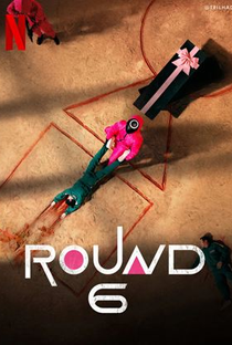 Round 6 (1ª Temporada) - Poster / Capa / Cartaz - Oficial 4
