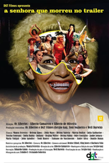 A Senhora que Morreu no Trailer (A Senhora que Morreu no Trailer)
