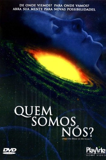  de Filme Quem Somos Nós? (2004)