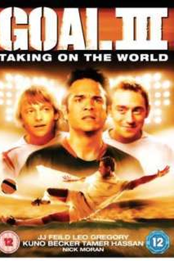  de Filme Gol! 3: Assumindo o Mundial (2009)