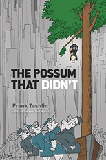 The Possum That Didn't (The Possum That Didn't)