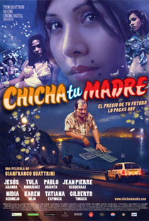 Chicha Tu Madre - Poster / Capa / Cartaz - Oficial 1