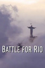 Batalha Pelo Rio (Battle For Rio)