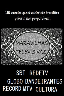 Maravilhas Televisivas - Poster / Capa / Cartaz - Oficial 1