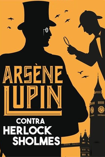 Arsène Lupin contra Sherlock Holmes - Poster / Capa / Cartaz - Oficial 1