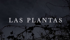 LAS PLANTAS - TRAILER OFICIAL ESTRENO 20 DE OCTUBRE