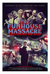 The Funhouse Massacre - Poster / Capa / Cartaz - Oficial 1