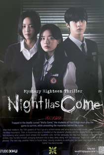Night Has Come - Poster / Capa / Cartaz - Oficial 3