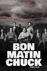 Bon matin Chuck (ou l’art de réduire les méfaits) (Bon matin Chuck (ou l’art de réduire les méfaits))