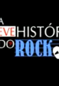 Uma Breve História do Rock (Uma Breve História do Rock)
