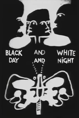 Black and White, Day and Night (Black and White, Day and Night)