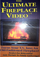 The Ultimate Fireplace Video (The Ultimate Fireplace Video)