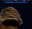 Manifestação: Carnaval do Invisível