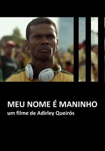 Meu Nome É Maninho (Meu Nome É Maninho)