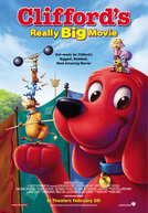 Clifford, o Gigante Cão Vermelho: O Filme (Clifford’s Really Big Movie)