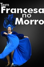 Tem Francesa no Morro (Tem Francesa no Morro)