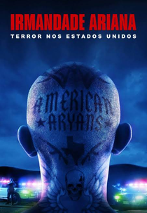 Irmandade Ariana: Terror nos Estados Unidos (Irmandade Ariana: Terror nos Estados Unidos)