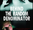 Behind the Random Denominator