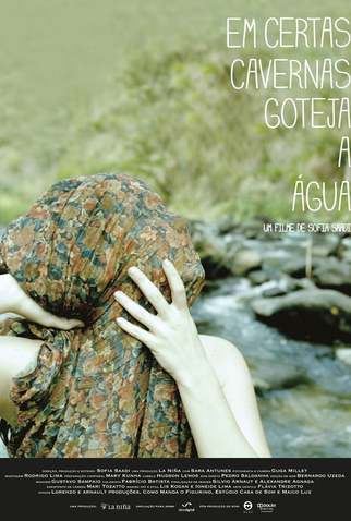 Poster 1 de Curta Em Certas Cavernas Goteja a Água (2012)