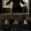 Crítica: Quando Eu Era Vivo