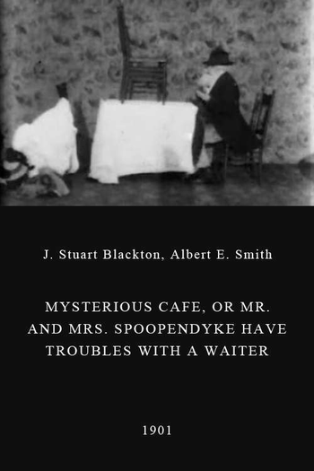 Poster de Curta Mysterious Cafe, or Mr. and Mrs. Spoopendyke Have Troubles with a Waiter (1901)